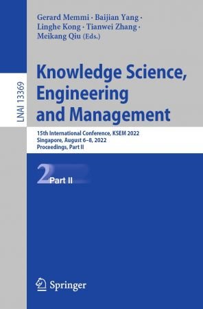 Knowledge Science, Engineering and Management: 15th International Conference, Part II