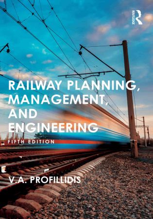 Railway Planning, Management, and Engineering