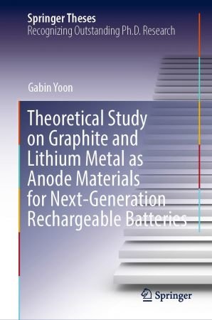 Theoretical Study on Graphite and Lithium Metal as Anode Materials for Next Generation Rechargeable Batteries