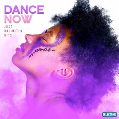 VA - Dance Now: Just Unlimited Hits, Vol. 4 (2022) (MP3)