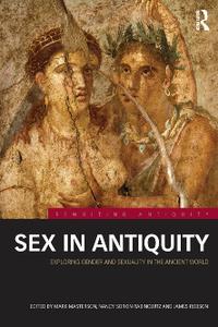 Sex in Antiquity  Exploring Gender and Sexuality in the Ancient World