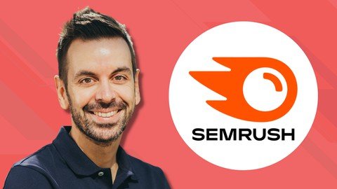 The Complete Semrush Course 2022 Rank #1 On Google Now!