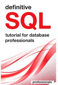 Definitive Sql Tutorial For Database Professionals
