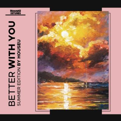 VA - Better With You Summer Edition (2022) (MP3)