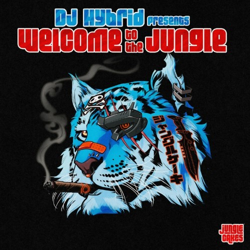 VA - DJ Hybrid presents Welcome To The Jungle (2022) (MP3)