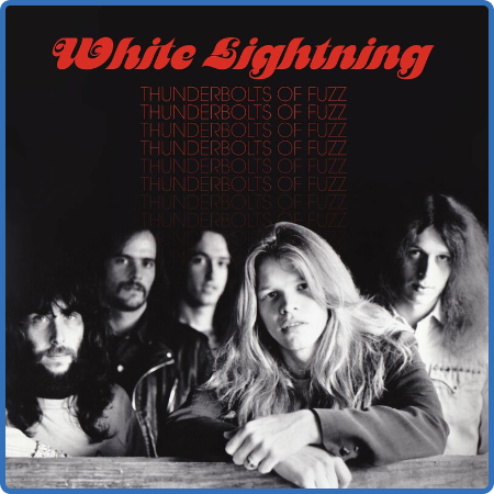 White Lightning - Thunderbolts of Fuzz (2022)