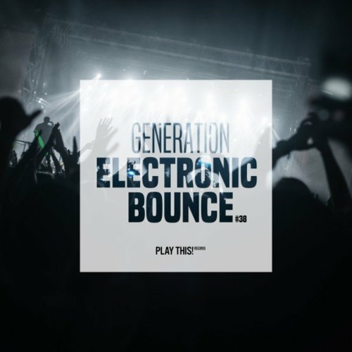 VA - Generation Electronic Bounce, Vol. 38 (2022) (MP3)