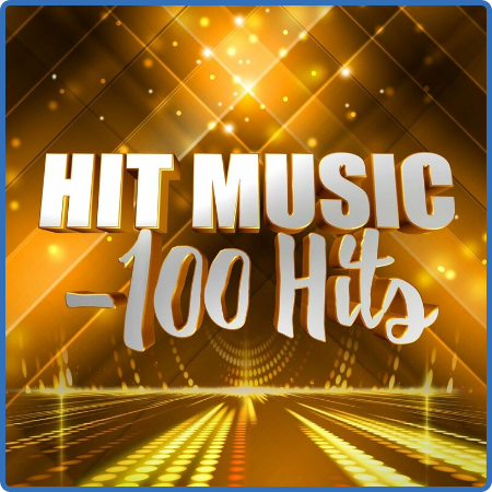 Various Artists - Hit Music - 100 Hits (2022)