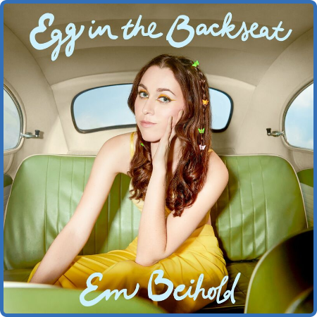 Em Beihold - Egg in the Backseat (2022)