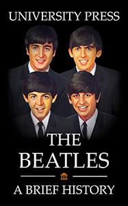 The Beatles Book A Brief History and Biography of the Beatles