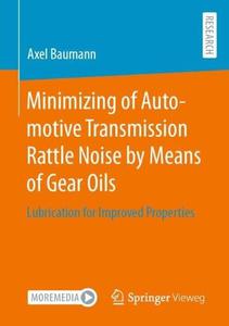 Minimizing of Automotive Transmission Rattle Noise by Means of Gear Oils Lubrication for Improved Properties