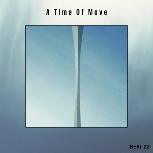 VA - A Time Of Move Beat 22 (2022) (MP3)