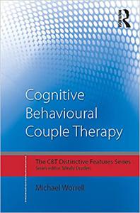 Cognitive Behavioural Couple Therapy Distinctive Features