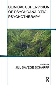 Clinical Supervision of Psychoanalytic Psychotherapy