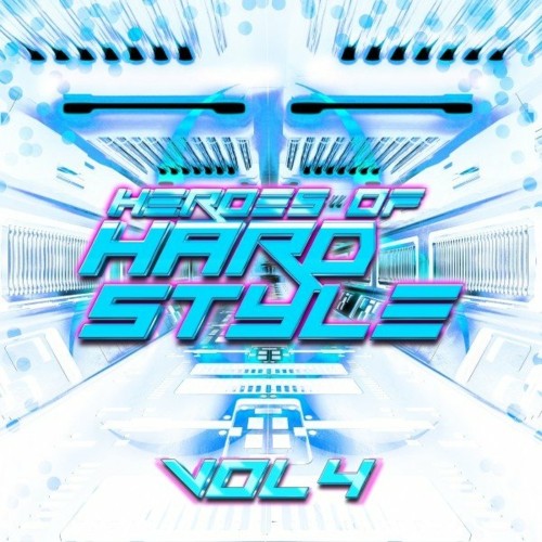VA - Heroes of Hardstyle, Vol. 4 (2022) (MP3)