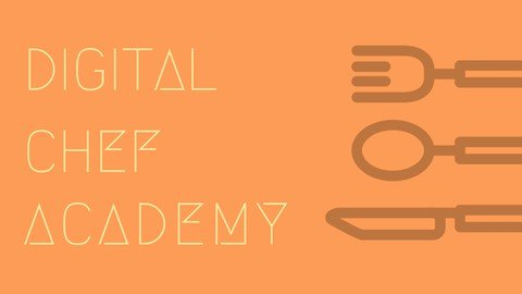 Digital Chef Academy Create Profitable Cooking Videos