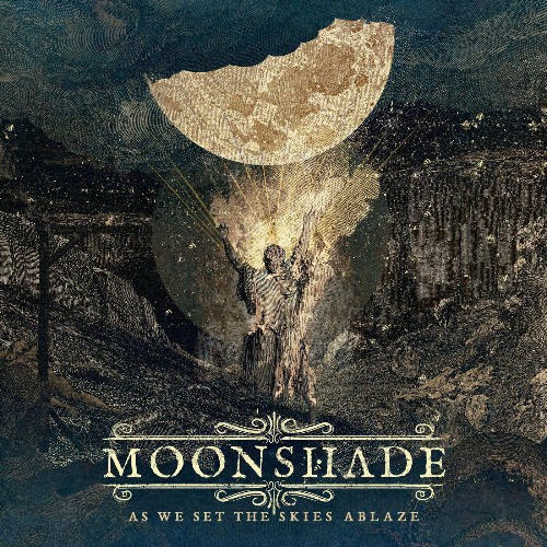 Moonshade - As We Set The Skies Ablaze (2022)