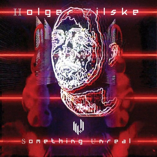 VA - Holger Zilske - Something Unreal (2022) (MP3)