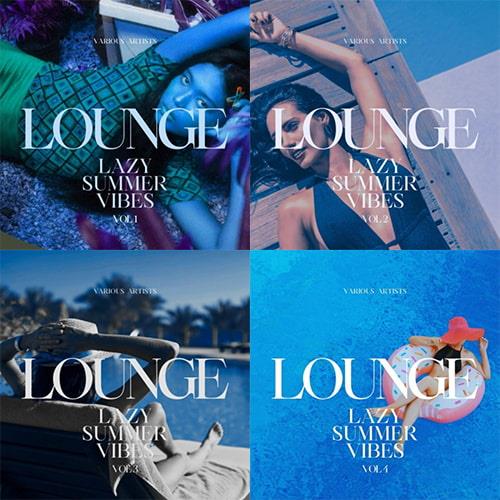 Lounge Lazy Summer Vibes Vol. 1-4 (2022)