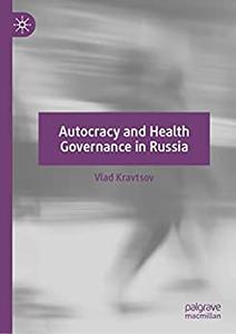 Autocracy and Health Governance in Russia