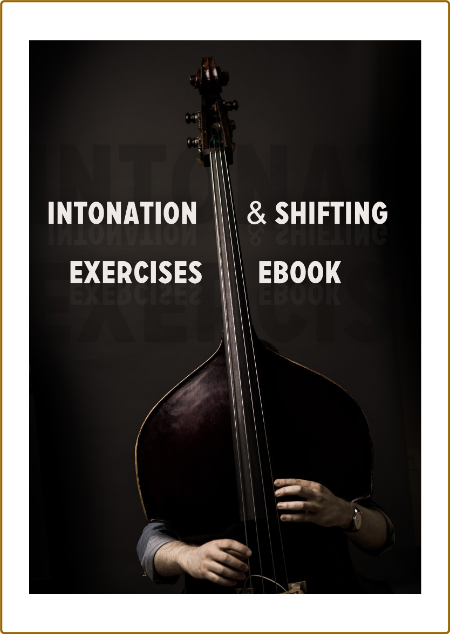 Intonation And Shifting Exercises For Double Bass 250c53e3d72ae62334363b6cde03377b