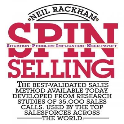 SPIN Selling Situation Problem Implication Need-Payoff [Audiobook]