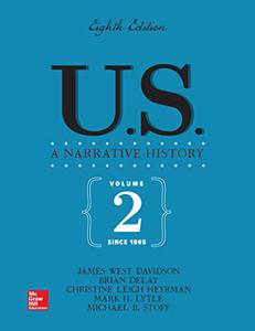 US A Narrative History, Volume 2 Since 1865, 8th Edition
