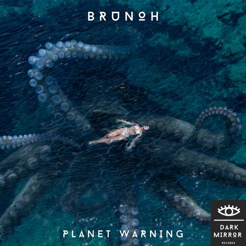 Brunoh - Planet Warning (2022)