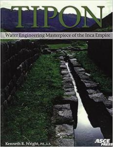 Tipon Water Engineering Masterpiece of the Inca Empire