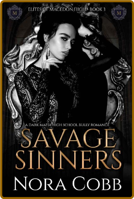 Savage Sinners  A dark mafia hi - Nora Cobb