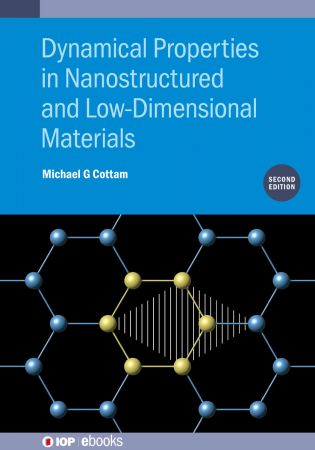 Dynamical Properties in Nanostructured and Low-Dimensional Materials, 2nd Edition