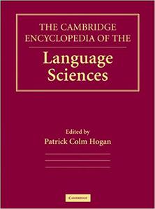 The Cambridge Encyclopedia of the Language Sciences