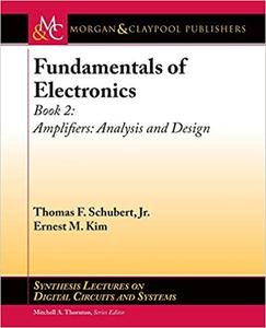 Fundamentals of Electronics Book 2 Amplifiers Analysis and Design