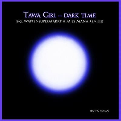 VA - Tawa Girl - Dark Time (2022) (MP3)