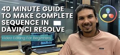40 minutes beginner guide to make complete sequence in DaVinci Resolve