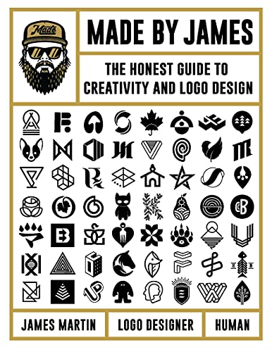 Made by James The Honest Guide to Creativity and Logo Design (True EPUB)