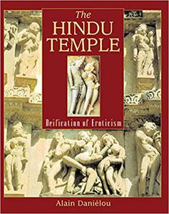 The Hindu Temple Deification of Eroticism