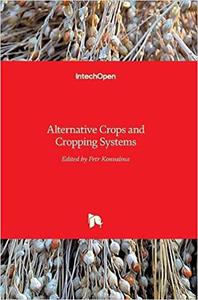 Alternative Crops and Cropping Systems