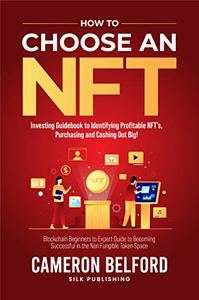 How to Choose an NFT