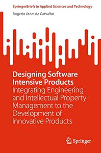 Designing Software Intensive Products