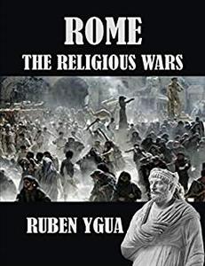 ROME THE RELIGIOUS WARS
