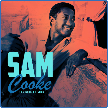 Sam Cooke - The King of Soul