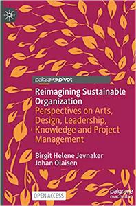 Reimagining Sustainable Organization