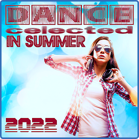 Dance Celected In Summer 2022