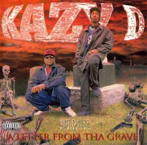 VA - Kazy D Wit Da 1.8.7. Klick - A Letter From Tha Grave (2022) (MP3)