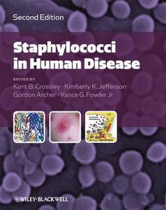 Staphylococci in Human Disease, Second Edition