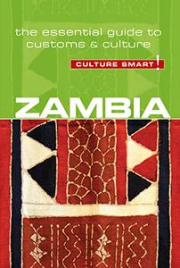 Zambia - Culture Smart! The Essential Guide to Customs & Culture