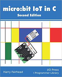 Microbit IoT In C Second Edition