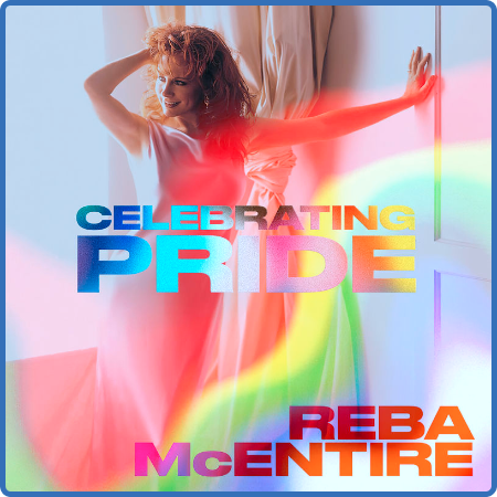 Reba McEntire - Reba McEntire - Celebrating Pride