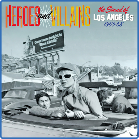 Heroes And Villains - The Sound Of Los Angeles 1965-68